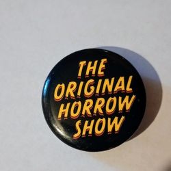 The Original Horror Show Collectible Pinback Lapel Pin A-1