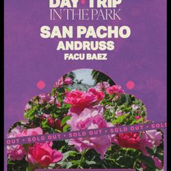 San Pacho 7/6 (Day Trip In The Park San Pacho)