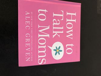 How to talk to moms book