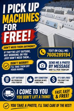 I collect washing machines and dryers for free