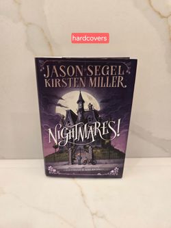 Nightmares! by Jason Segel and Kirsten Miller Hardcover