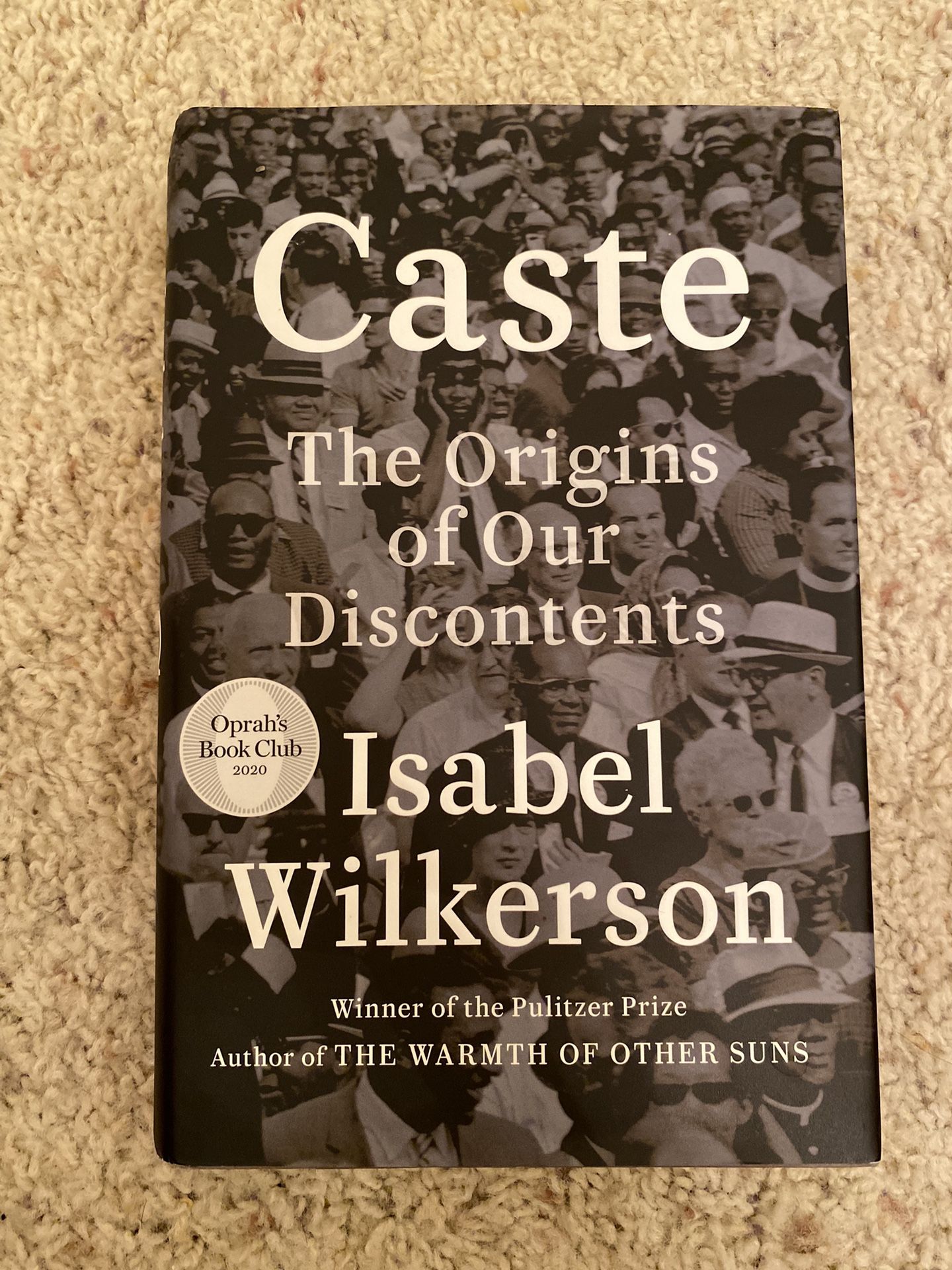 Caste: The Origins of Our Discontents by Isabel Wilkerson