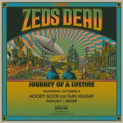 2 Zeds Dead Sat Oct 3 GA Tickets + Parking pass