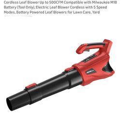 Cordless Leaf Blower Up to 500CFM Compatible with Milwaukee M18 Battery (Tool Only), Electric Leaf Blower Cordless with 5 Speed Modes, Battery Powered