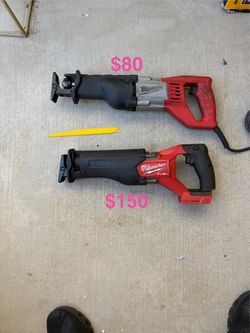 Milwaukee 12 amp $80 Sawzall / m18 fuel reciprocating saw $150