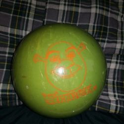 Bowling ball Shrek
14 Pounds