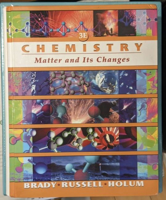 Chemistry : The Study of Matter and Its Changes by Joel W. Russell, James E.