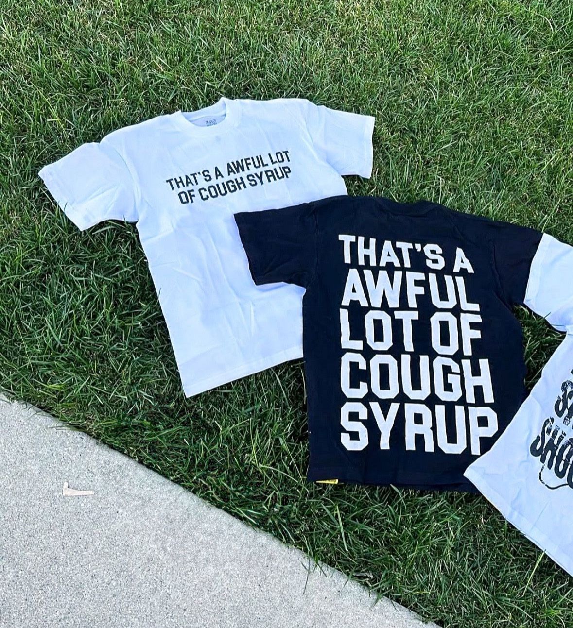 Awful Lot Of Cough Syrup T-shirt