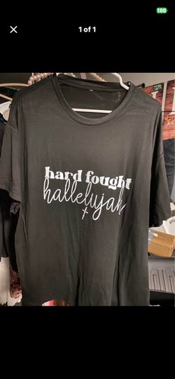 Hard Fought Hallelujah T-Shirts – Just $10! ✨