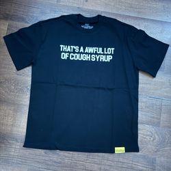 Cough Syrup Tee
