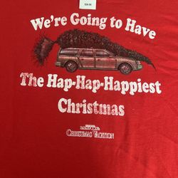 National Lampoon's Christmas Vacation We’re Going To Have The Hap Shirt Size 2XL