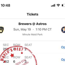 Astros vs Brewers 5/19 Game Section 252 Row 6 Seat 2-3 Price Per Ticket