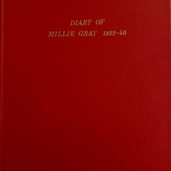 DIARY OF MILLIE GRAY 1832-40 Hardback 1st Edition 1947