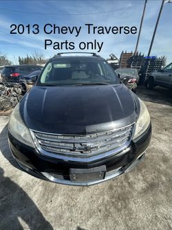 2013 Chevy Traverse parts only