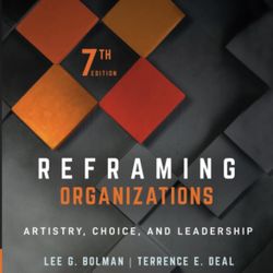 We framing organizations, artistry, choice, and leadership