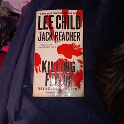 Killing Floor By: Jack Reacher 