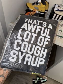 That’s a awful Lot Of Cough Syrup ( Money bag ) - $50