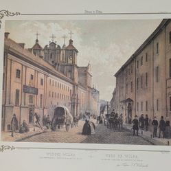 Widoki Wilna. "Dominikans Street (now J.Garelis Street)" and the Institute of Noblemen in Vilnius Lithograph by Arnout, and Bayot 