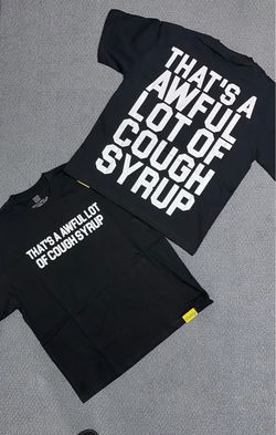 Cough Syrup T-shirt
