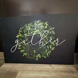 Gather Decor Sign