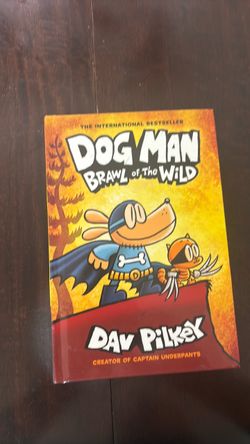 Dog Man: Brawl of the Wild by Dav Pilkey