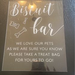 Biscuit Bar Acrylic Sign