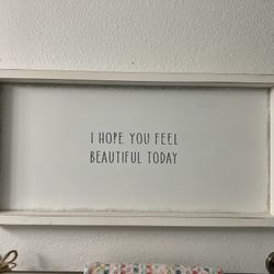 Wall Decorative Print “I Hope You Feel Beautiful Today” 