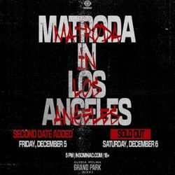 Matroda in Los Angeles 