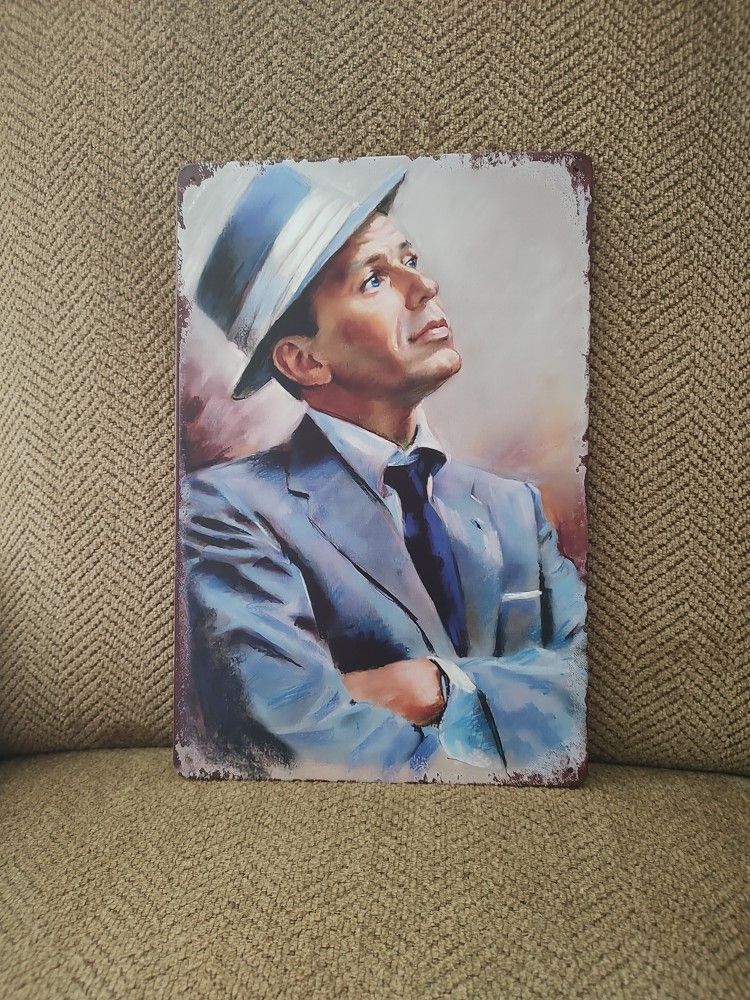 FRANK SINATRA METAL SIGN.  12" X 8".  NEW.  PICKUP ONLY.