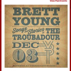 1 Ticket for Brett Young at The Troubadour Tonight