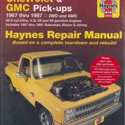 Haynes Chevrolet/GMC Repair Manual for Chevrolet and GMC Pickups ('67-'87)