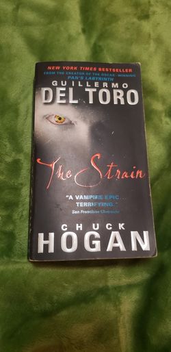 The Strain Chuck Hogan And Guillermo Del Toro