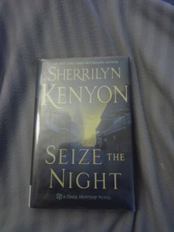 Seize the Night by Sherrilyn Kenyon Hardcover Book