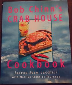 Bob Chinn's Crab House Cookbook
