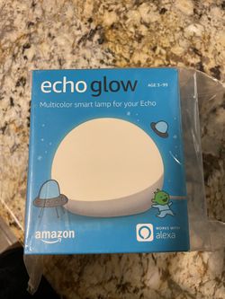Echo Glow Brand New - I have 3