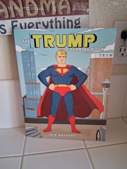 2015 Donald Trump Coloring Book by Anthony M.G.