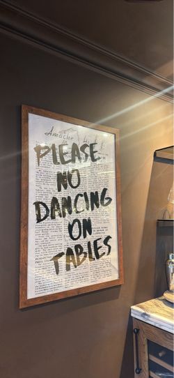 "Please No Dancing On Tables" Framed Wall Art