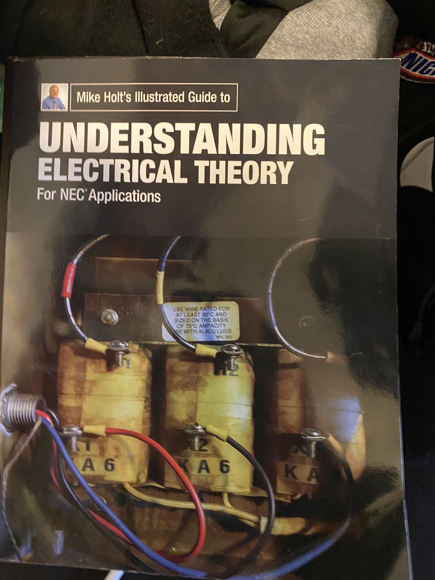 Mike Holts Illustrated Guide To Understanding Electrical Theory