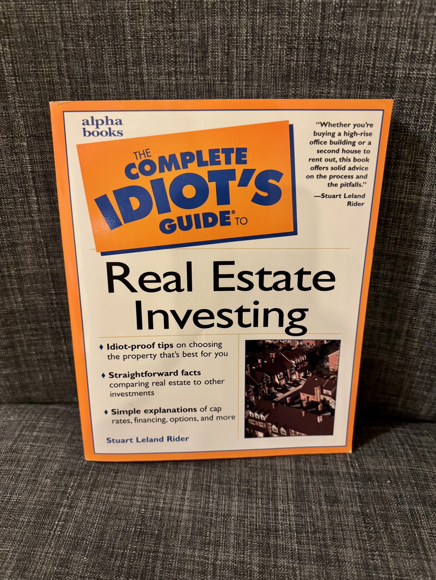 The Complete Idiot's Guide to Real Estate Investing