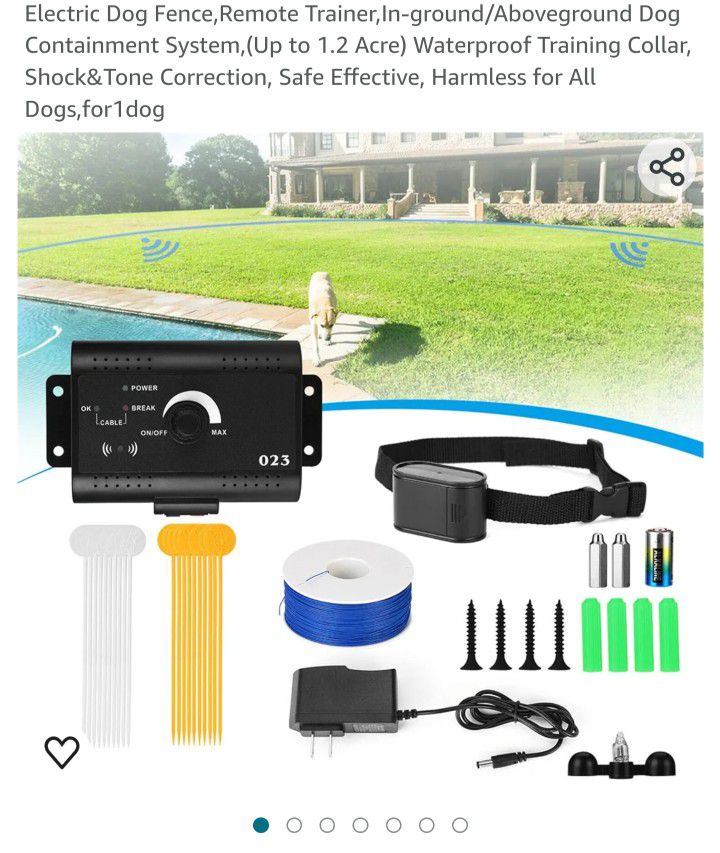 Brand New. Dog Fence,Remote Trainer,In-ground/Aboveground Dog
Containment System,(Up to 1.2 Acre) Waterproof Training Collar,
Shock&Tone Correction. 
