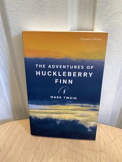 The Adventures of Huckleberry Finn (Signature Editions) by Mark Twain , Paperba