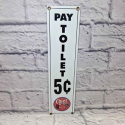 PAY TOILET PORCELAIN SIGN 