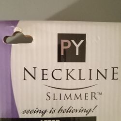 PY Neckline Slimmer Never Used