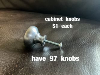 Cabinet  knobs  -  $1  each