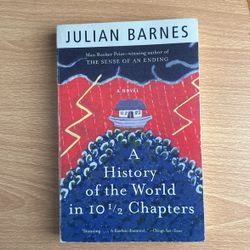 A History Of The World In 10 1/2 Chapters