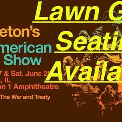 Chris Stapleton-All American Road Show- GA Lawn Or Seats Available