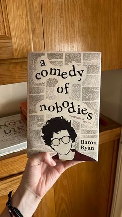 A Comedy of Nobodies by Baron Ryan