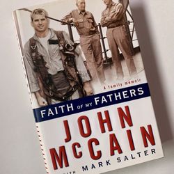 Faith Of My Fathers John McCain Signed HC Book Autographed