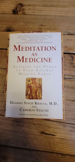 Meditation as medicine