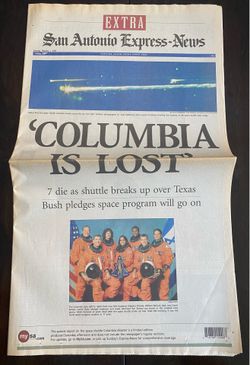 SA Express-News: Space Shuttle Columbia Is Lost